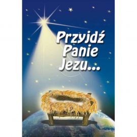 Plakat Adwentowy - Przyjdź Panie Jezu…
