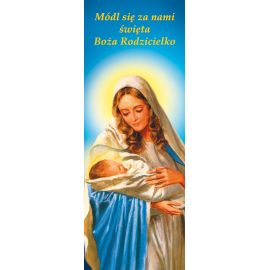 Baner Matka Boża z Dzieciątkiem Jezus "Módl się za nami.."