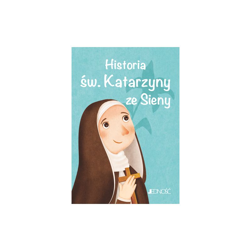 Historia św. Katarzyny ze Sieny