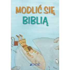Modlić się Biblią - książeczka dla dzieci