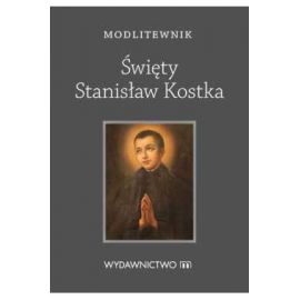 Modlitewnik - Święty Stanisław Kostka
