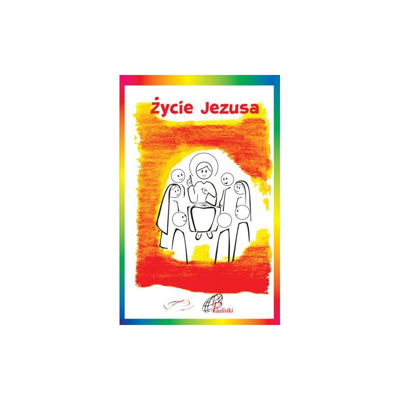 Książeczka dla dzieci - Życie Jezusa