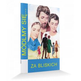 Modlitewnik za bliskich
