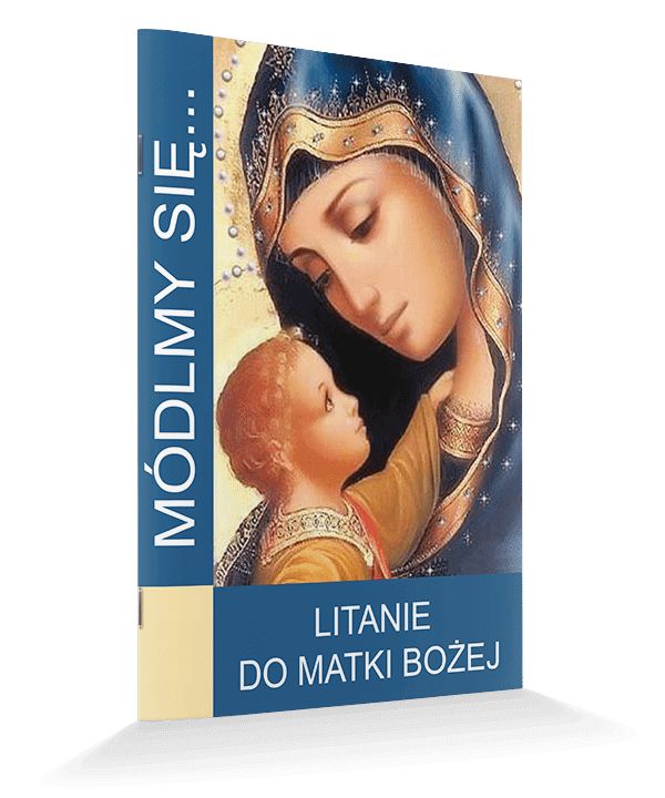 Modlitewnik - Litanie do Matki Bożej