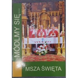 Modlitewnik Msza Święta - MODLITEWNIKI - Nowość