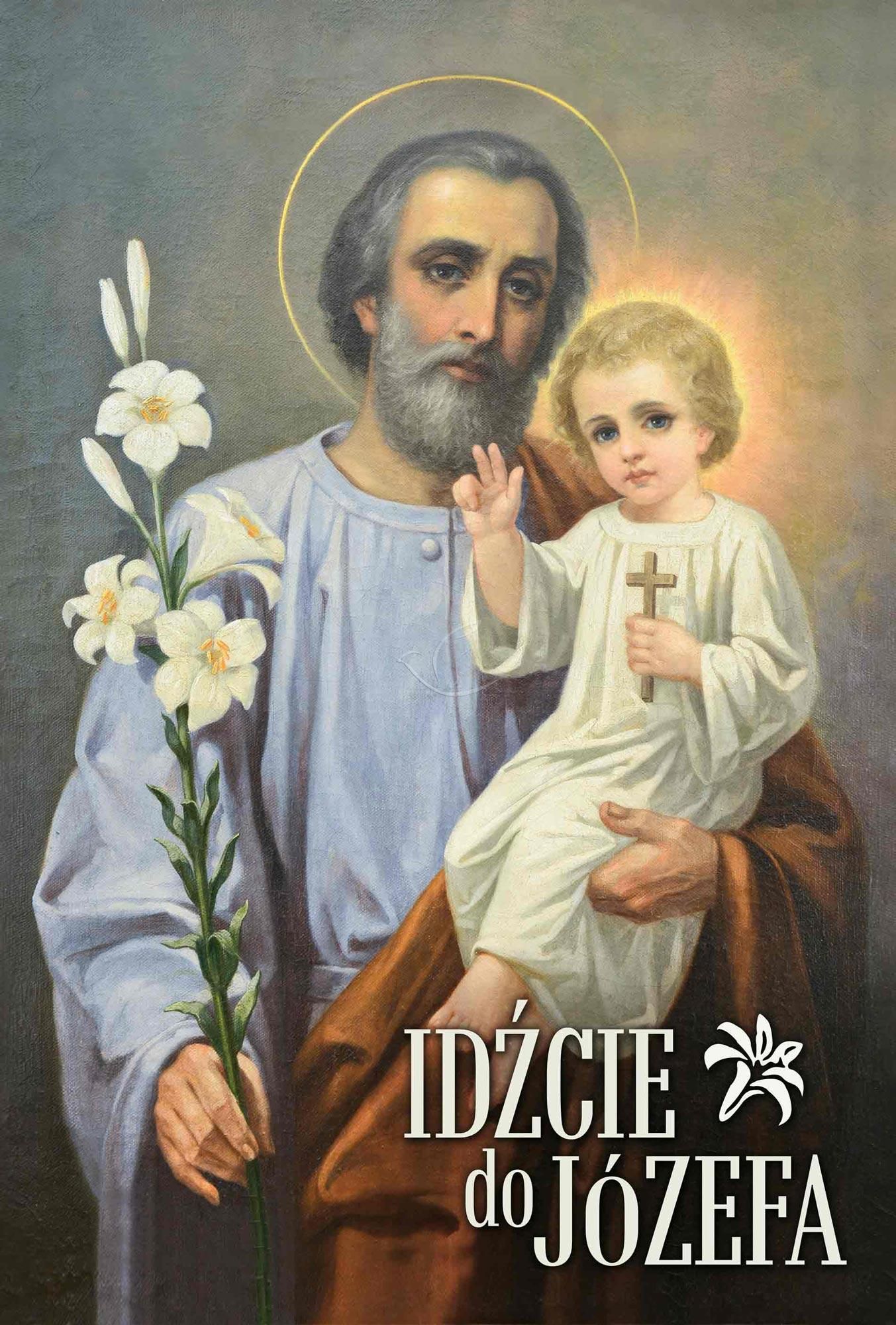 Plakat – św. Józef (Idźcie do Józefa)