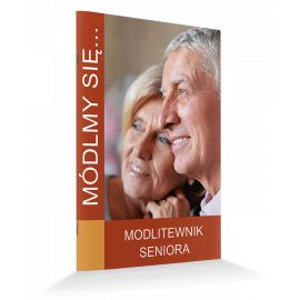 Modlitewnik seniora - MODLITEWNIKI - Nowość