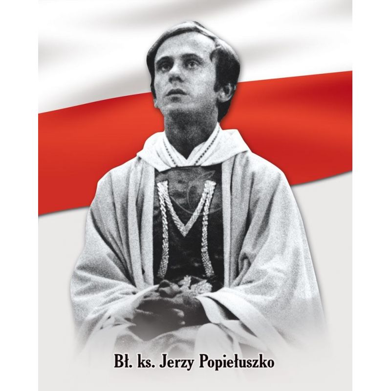 Obrazek 20x25 - Bł. Ks. Jerzy Popiełuszko - Obrazek 20x25 - Bł. Ks. Jerzy Popiełuszko