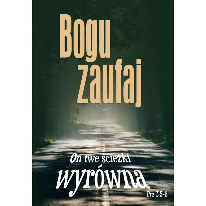Plakat - Bogu zaufaj... - Plakat - Bogu zaufaj...