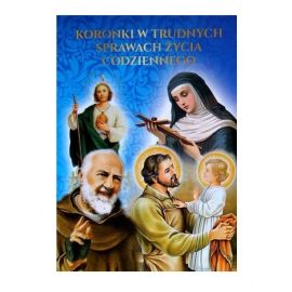Modlitewnik - Koronki w trudnych sprawach życia codziennego - MODLITEWNIKI - Nowość