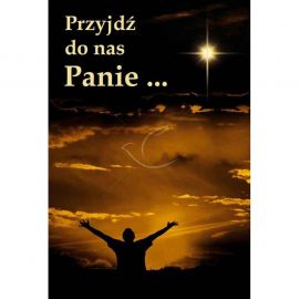 Plakat - Przyjdź do nas Panie… - Plakaty adwentowe - Nowość