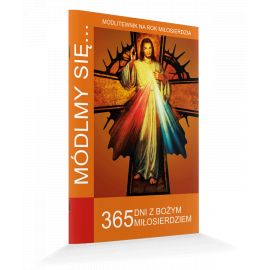 Modlitewnik 365 dni z Bożym Miłosierdziem - MODLITEWNIKI - Nowość
