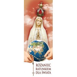 Baner na różaniec święty Różaniec ratunkiem dla świata" (2) - Nabożeństwo różańcowe - Nowość