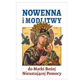 Nowenna i modlitwy do M.B. Nieustającej Pomocy - MODLITEWNIKI - Nowość
