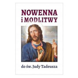 Nowenna i modlitwy do św. Judy Tadeusza - MODLITEWNIKI - Nowość
