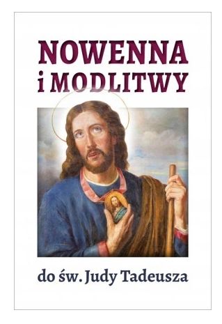 Nowenna i modlitwy do św. Judy Tadeusza