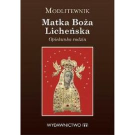 Matka Boża Licheńska - modlitewnik - MODLITEWNIKI - Nowość