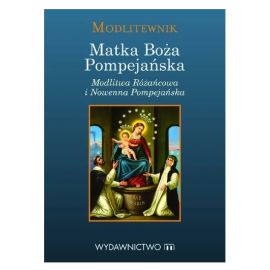 Modlitewnik Matka Boża Pompejańska