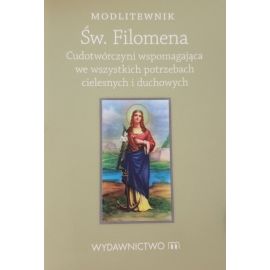 Modlitewnik Św. Filomena - MODLITEWNIKI - Nowość