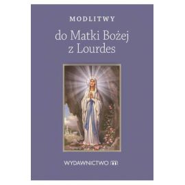 Modlitewnik Modlitwy do Matki Bożej z Lourdes - MODLITEWNIKI - Nowość