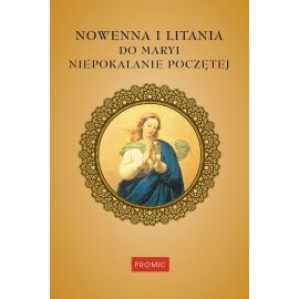 Nowenna i litania do Maryi Niepokalanie Poczętej - MODLITEWNIKI - Nowość