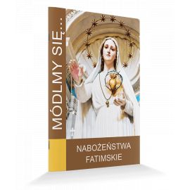 Modlitewnik Nabożeństwa fatimskie - MODLITEWNIKI - Nowość