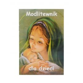 Modlitewnik dla dzieci - MODLITEWNIKI - Nowość