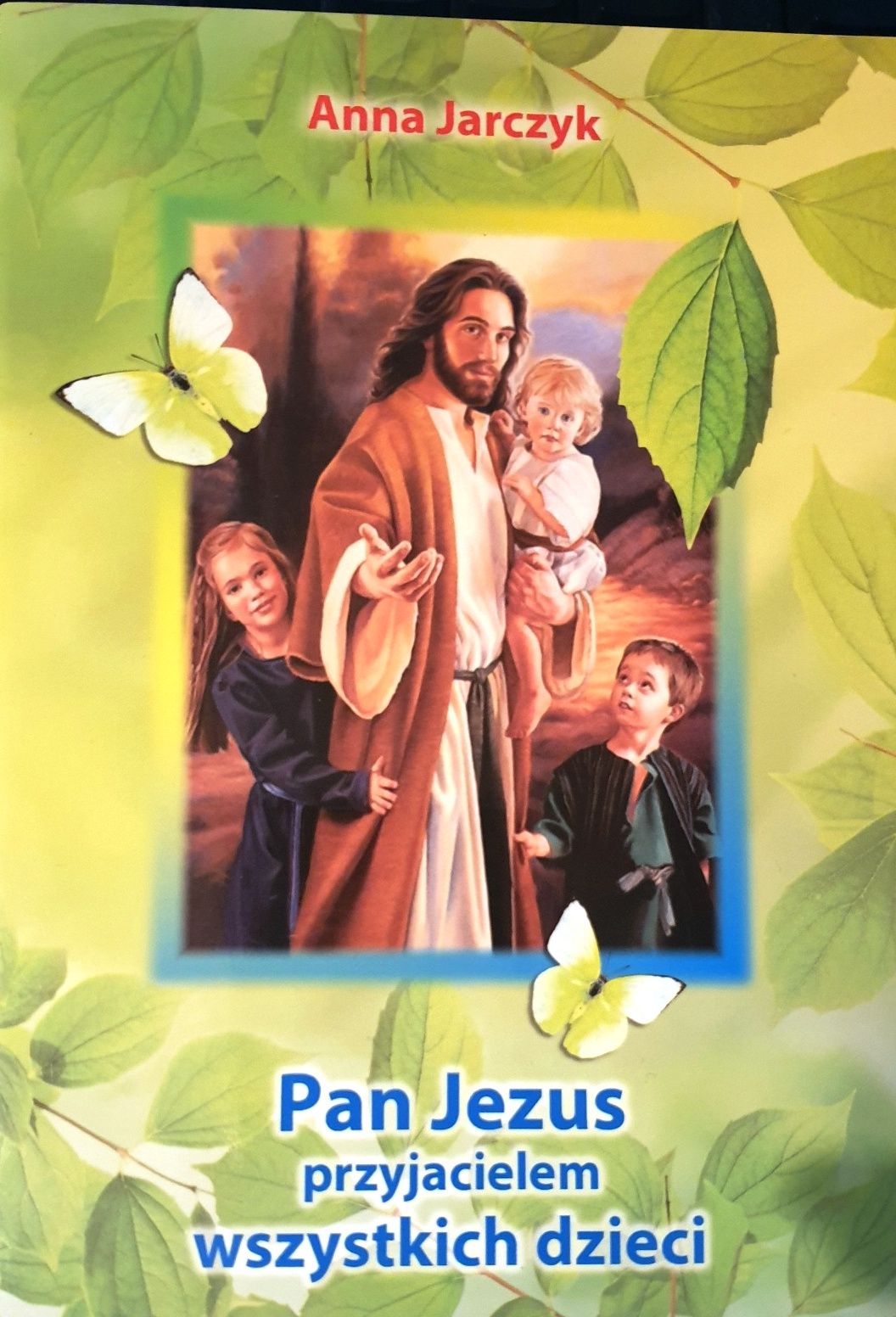 Pan Jezus przyjacielem wszystkich dzieci