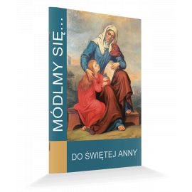 Modlitewnik Do Świętej Anny - MODLITEWNIKI - Nowość