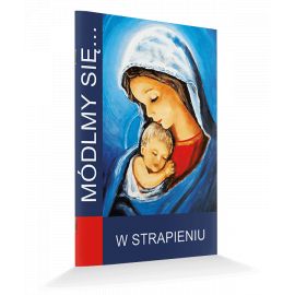 Modlitewnik W strapieniu - MODLITEWNIKI - Nowość