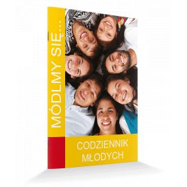 Módlmy się… Codziennik Młodych - MODLITEWNIKI - Nowość