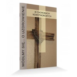 Modlitewnik  W chorobach Nowotworowych - MODLITEWNIKI - Nowość