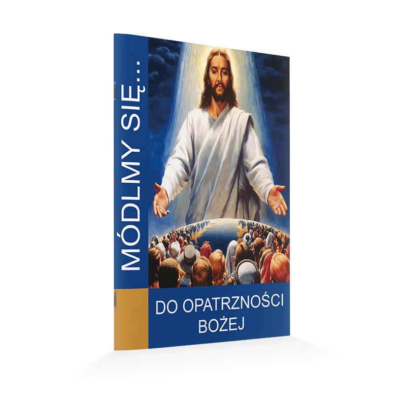 Modlitewnik Do Opatrzności Bożej - Modlitewnik Do Opatrzności Bożej