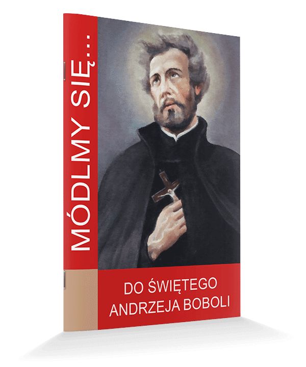 Modlitewnik Do Świętego Andrzeja Boboli