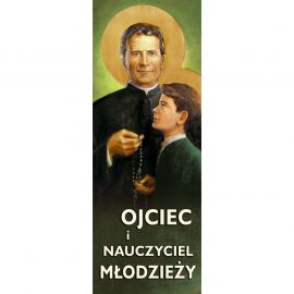 Baner – Św. Jan Bosko – Ojciec i nauczyciel młodzieży - Święci i Błogosławieni - Nowość