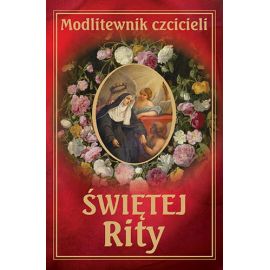 Modlitewnik czcicieli świętej Rity