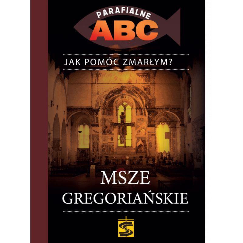 Msze gregoriańskie - Jak pomóc zmarłym - Msze gregoriańskie - Jak pomóc zmarłym