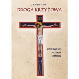 Książka Droga krzyżowa Uzdrowienie naszych zranień