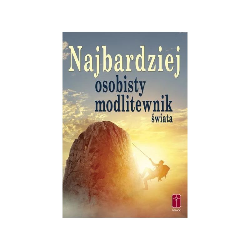 Najbardziej osobisty modlitewnik świata - Najbardziej osobisty modlitewnik świata
