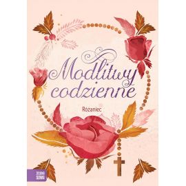 Modlitewnik - Modlitwy codzienne. Różaniec - Rozważania, tajemnice, obrazki różańcowe