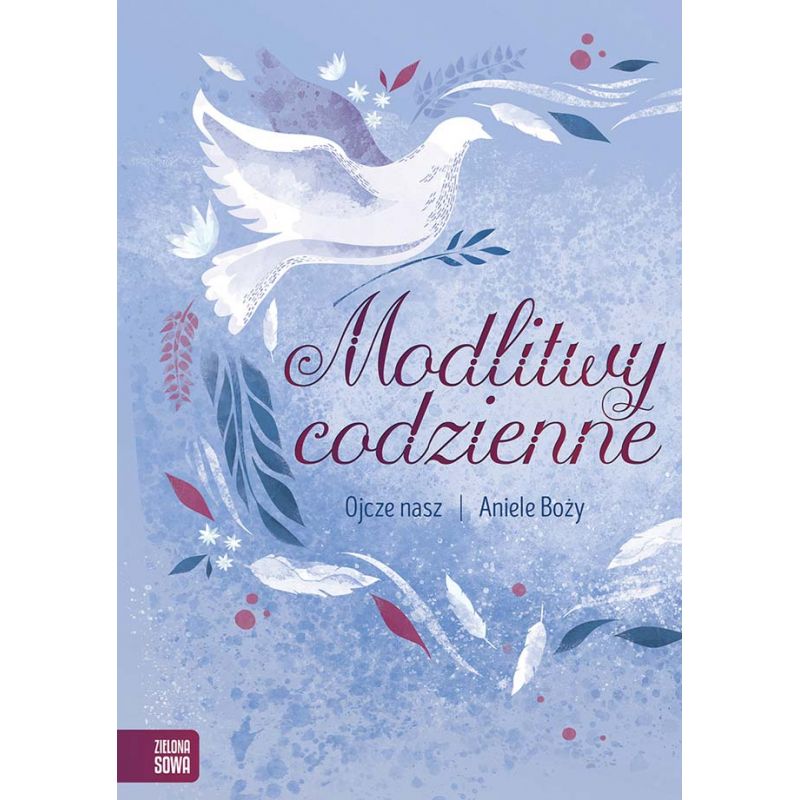 Modlitewnik Modlitwy codzienne. Ojcze nasz, Aniele Boży - Modlitewnik Modlitwy codzienne. Ojcze nasz, Aniele Boży