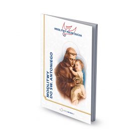 Modlitwy do Świętego Antoniego - Modlitwy Pełne Ducha