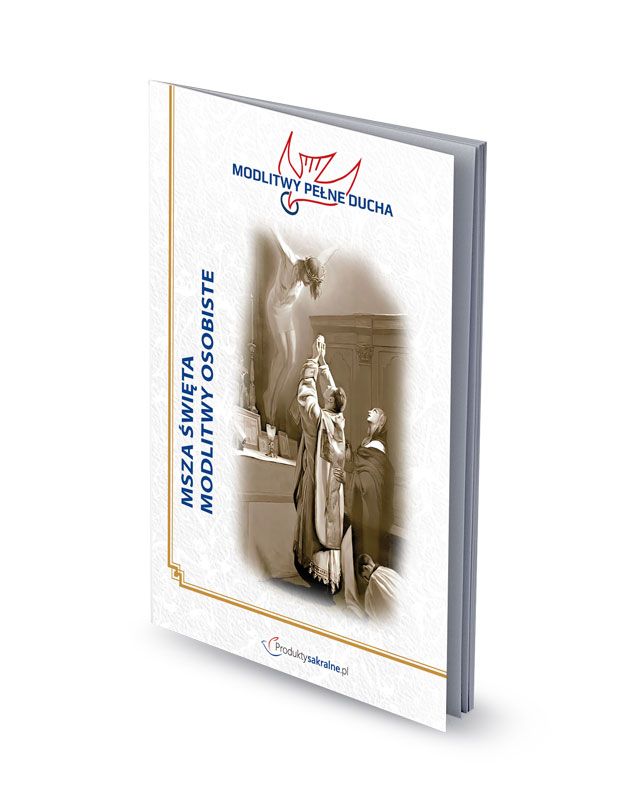 Msza Święta - modlitwy osobiste, modlitewnik