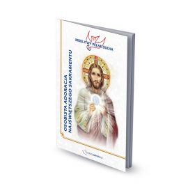 Osobista adoracja Najświętszego Sakramentu - modlitewnik
