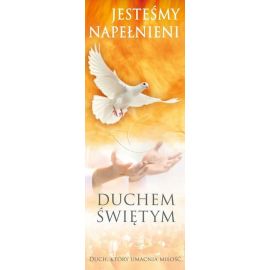 Baner - Jesteśmy napełnieni Duchem Świętym