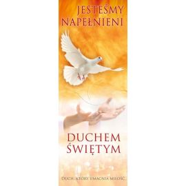 Baner - Jesteśmy napełnieni Duchem Świętym