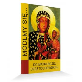 Modlitewnik do Matki Bożej Częstochowskiej