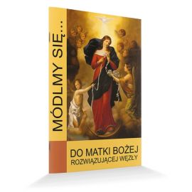 Do Matki Bożej Rozwiązującej Węzły - zdjęcie 1 - Do Matki Bożej Rozwiązującej Węzły