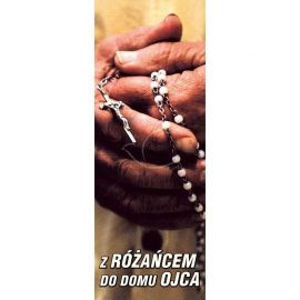 Baner - Z różańcem do domu Ojca