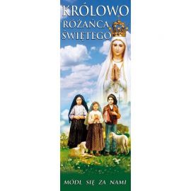 Baner - Królowo Różańca Świętego módl się za nami